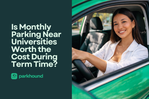 Student driver parked near a university campus during term time, illustrating monthly parking options for students and staff